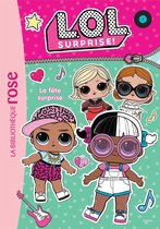 LOL Surprise 4 - L.O.L. Surprise ! 04 - La fête surprise