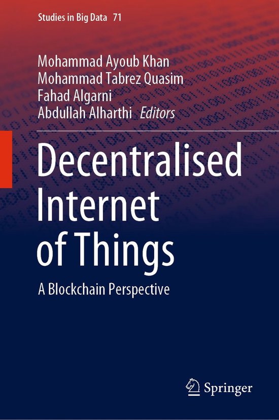 Studies in Big Data 71 - Decentralised Internet of Things - cover
