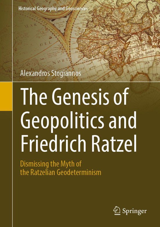 Historical Geography and Geosciences - The Genesis of Geopolitics and ...