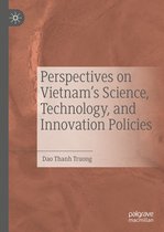 Perspectives on Vietnam’s Science, Technology, and Innovation Policies