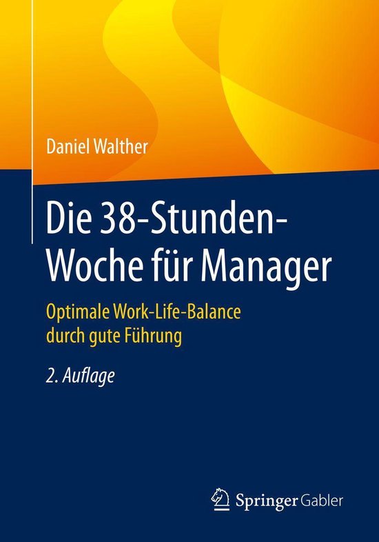 Business and Economics (German Language) - Die 38-Stunden-Wo ... - cover