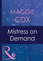 Mistress on Demand (Mills & Boon Modern) (Mistress to a Millionaire - Book 21)