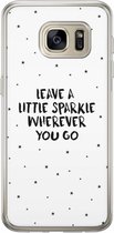 Samsung Galaxy S7 siliconen hoesje - Leave a little sparkle