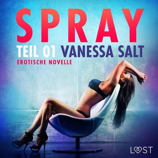 Spray - Teil 1: Erotische Novelle - cover