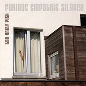 Too Noisy Fish - Furious Empathic Silence (CD)