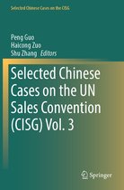 Selected Chinese Cases on the CISG- Selected Chinese Cases on the UN Sales Convention (CISG) Vol. 3
