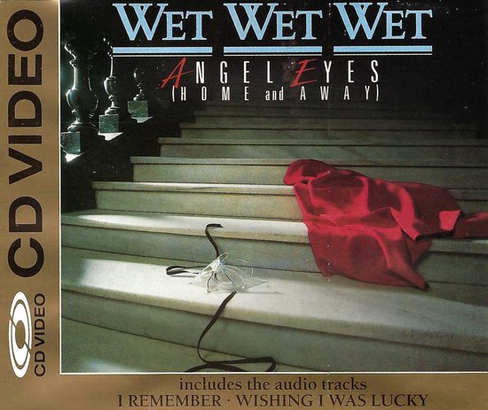 Wet Wet Wet - Angel Eyes (CD-Video-Single)