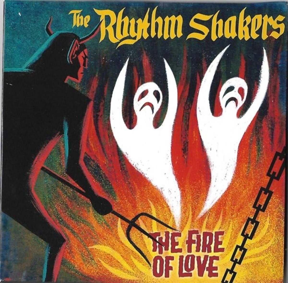 The Rhythm Shakers - Fire Of Love (7" Single)
