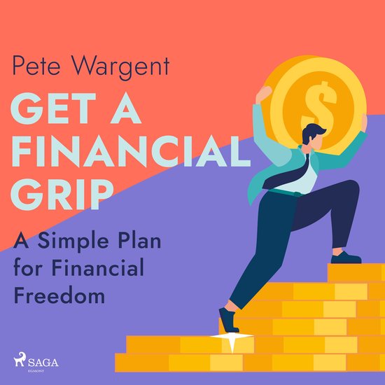 Get a Financial Grip: A Simple Plan for Financial Freedom - cover