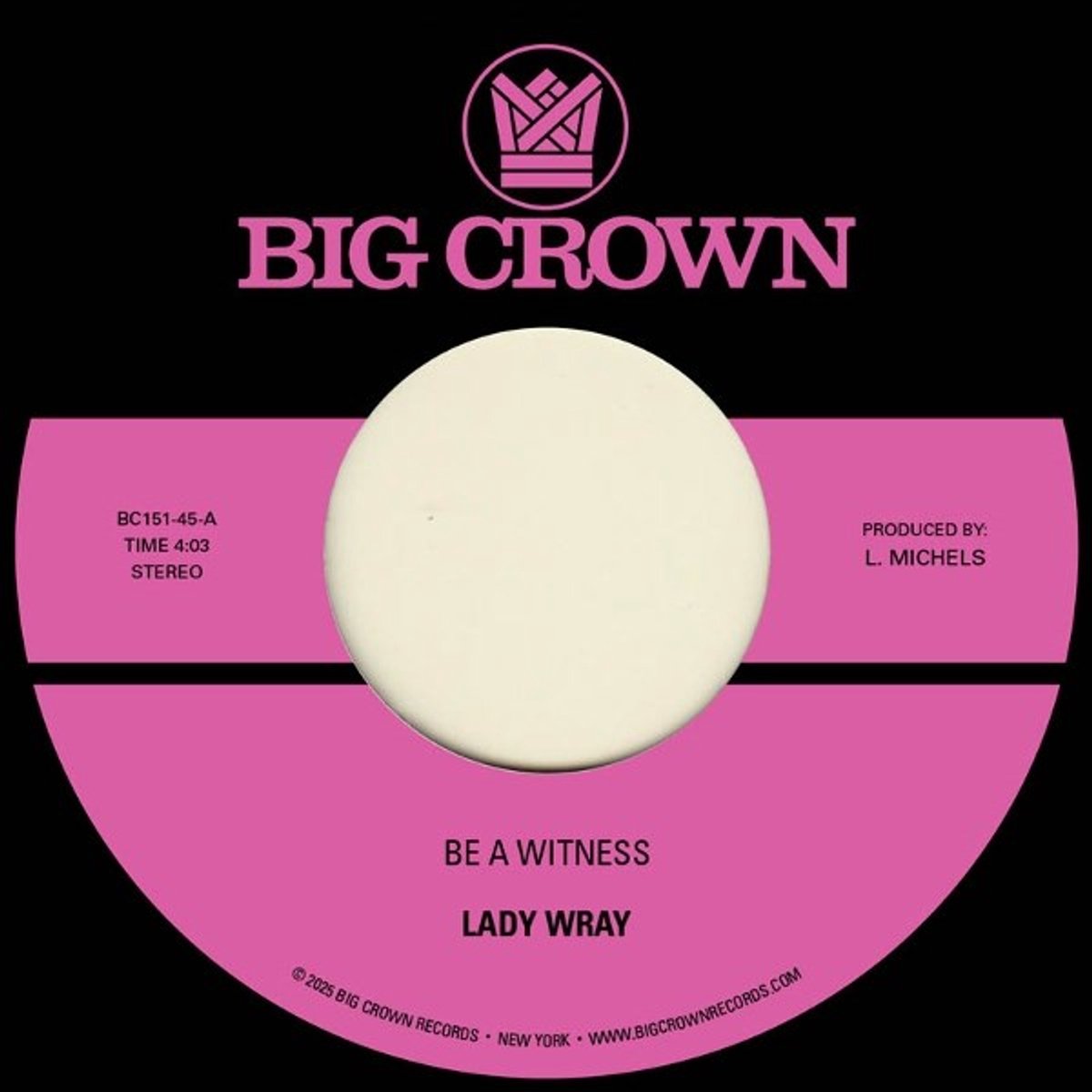 Lady Wray - Be A Witness (7" Single)