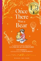 Winnie-the-Pooh – Classics 100th Anniversary- Winnie-the-Pooh: Once There Was a Bear
