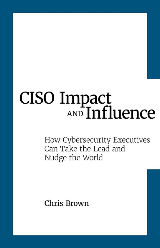 CISO Impact and Influence - cover