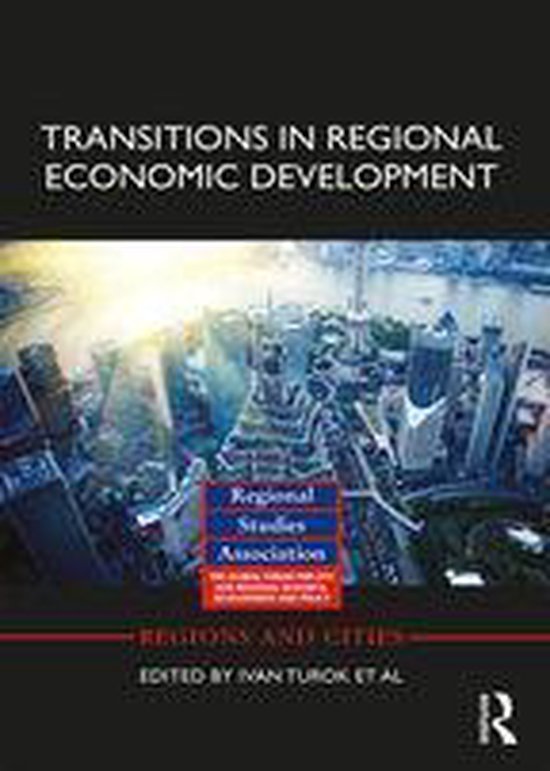Regions and Cities - Transitions in Regional Economic Development