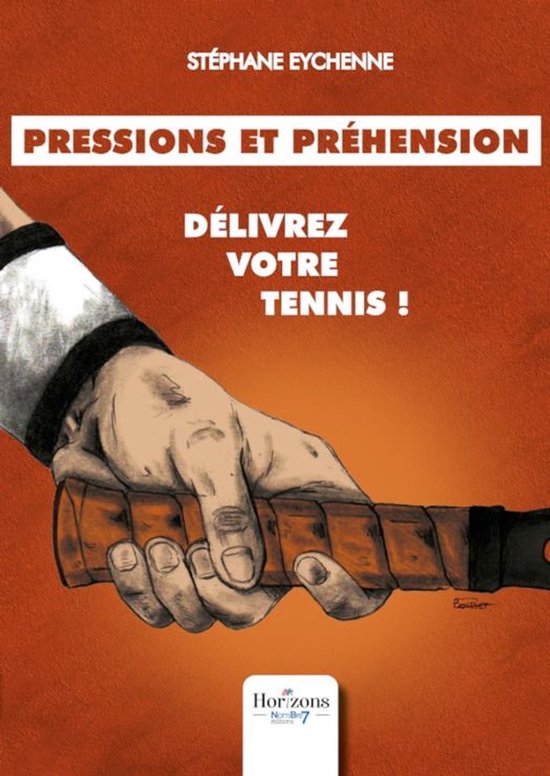 Pressions et préhension : délivrez votre tennis - cover