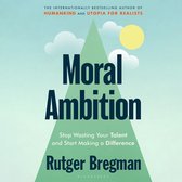 Moral Ambition