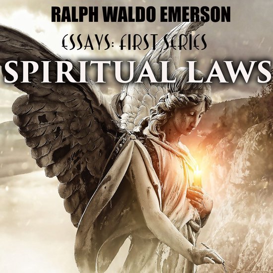Essays: First Series. Spiritual Laws - cover