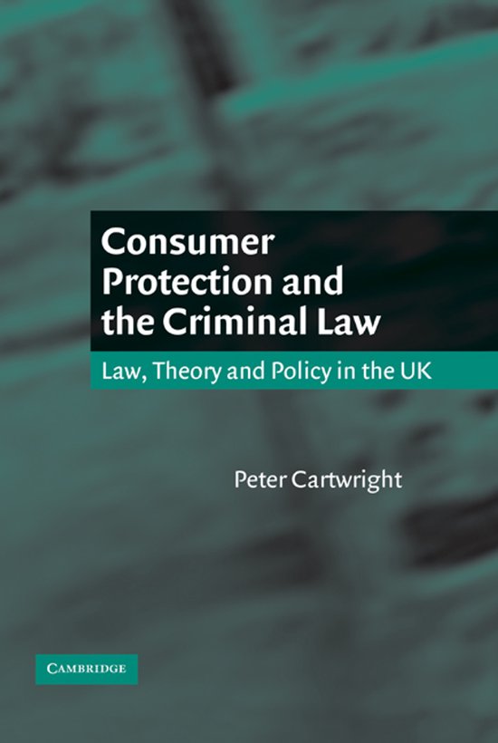 Consumer Protection And The Criminal Law - cover