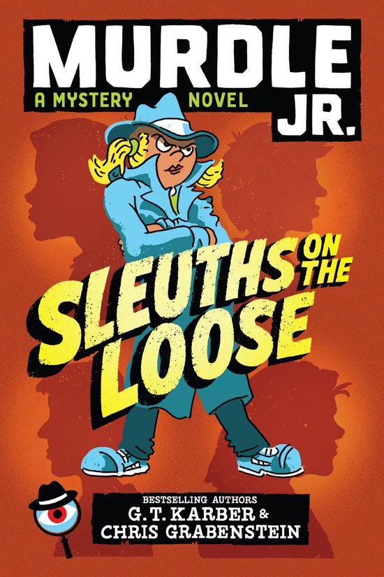 Murdle Jr. Mysteries 1 - Murdle Jr.: Sleuths on the Loose