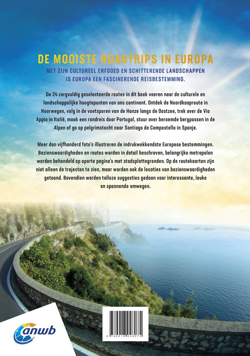 De mooiste roadtrips in Europa: 24 avontuurlijke routes voor auto, motor of camper. ANWB.