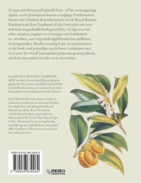 Royal Botanic Gardens, Kew - De Kew Gardener's gids voor Fruit Telen