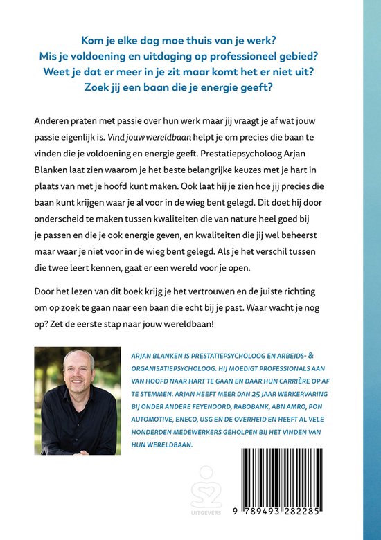 Arjan Blanken, prestatiepsycholoog, op de achterflap van zijn boek