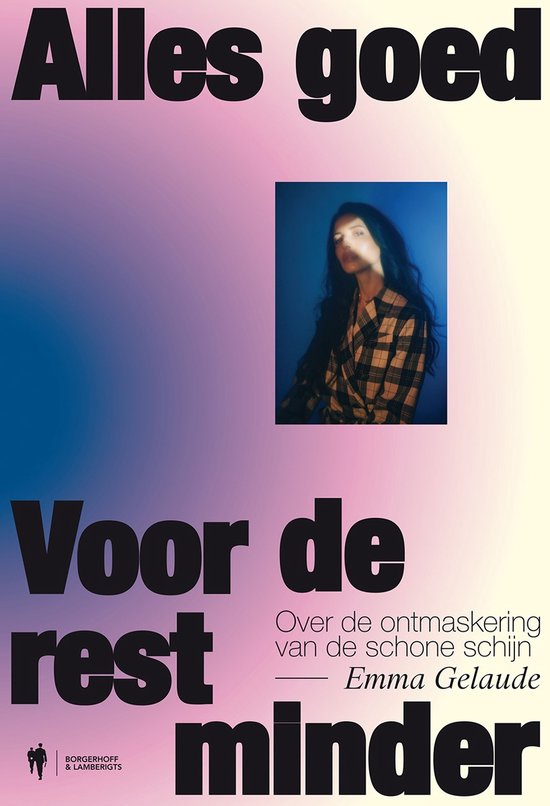 9789463933810 - Alles goed, voor de rest minder