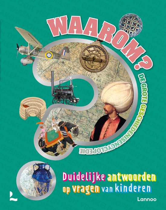 Waarom? - De grote geschiedenisencyclopedie
