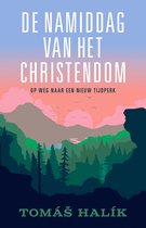 De namiddag van het christendom