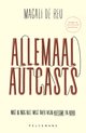 Boekcover met de titel 'Allemaal Autcasts Wat ik nog niet wist over mijn Autisme en ADHD'.