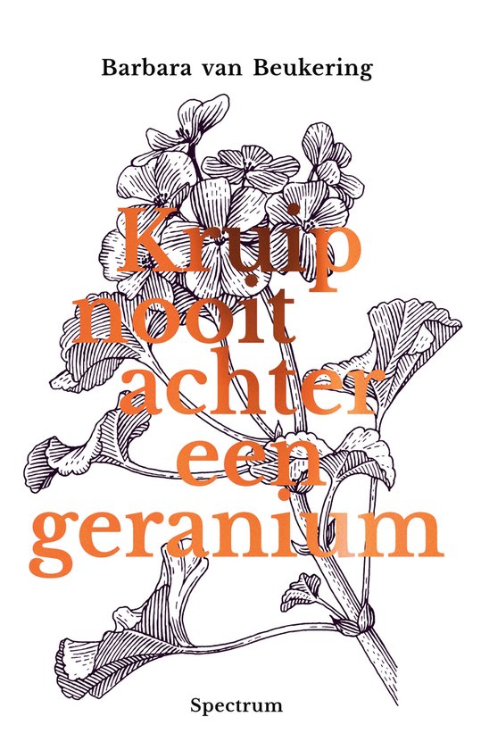 Kruip nooit achter een geranium - cover