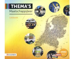 Samenvatting en begrippenlijst Essener Thema's Maatschappijleer vmbo-kgt lesboek -  Maatschappijleer