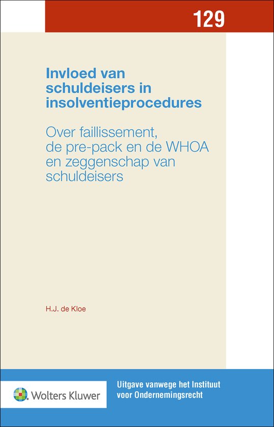 Uitgave vanwege het Instituut voor Ondernemingsrecht 129 - I ... - cover