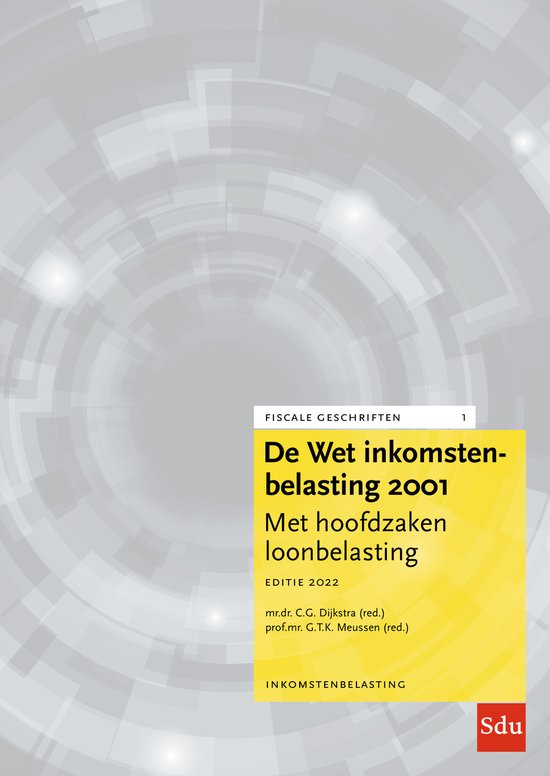 Fiscale geschriften 1 - De Wet Inkomstenbelasting 2001, Edit ... - cover