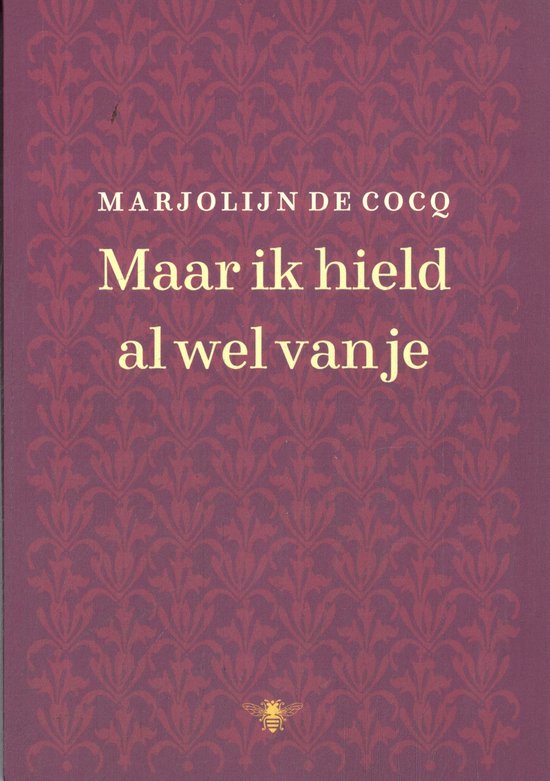 Maar ik hield al wel van je