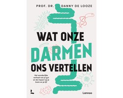 Wat onze darmen ons vertellen