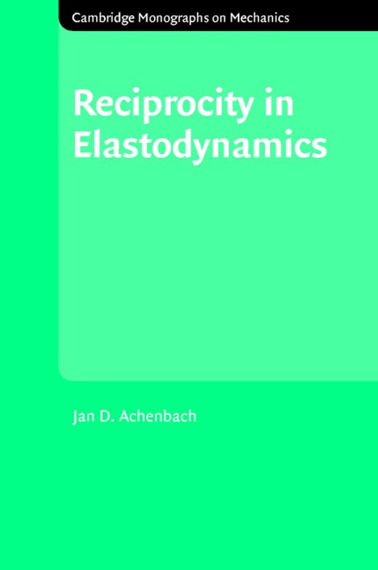 Reciprocity in Elastodynamics - cover