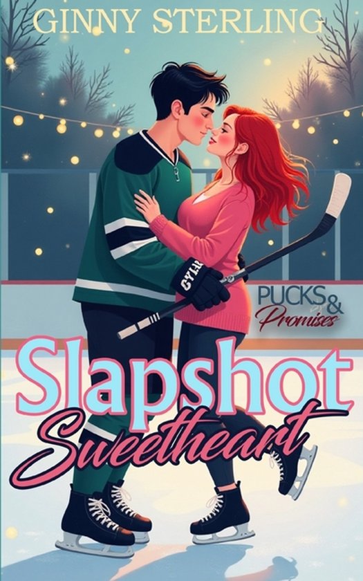 Pucks and Promises- SlapShot Sweetheart - cover