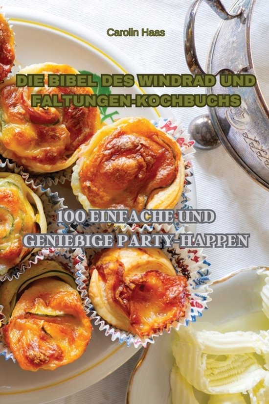Die Bibel Des Windrad Und Faltungen-Kochbuchs - cover