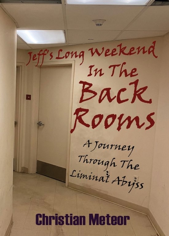 Jeff's Long Weekend In The Backrooms - cover