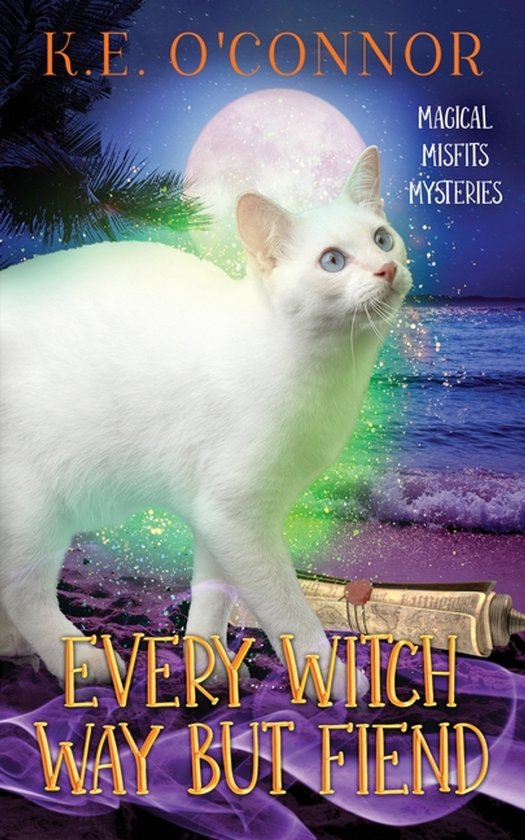 Magical Misfits Mysteries- Every Witch Way but Fiend - cover