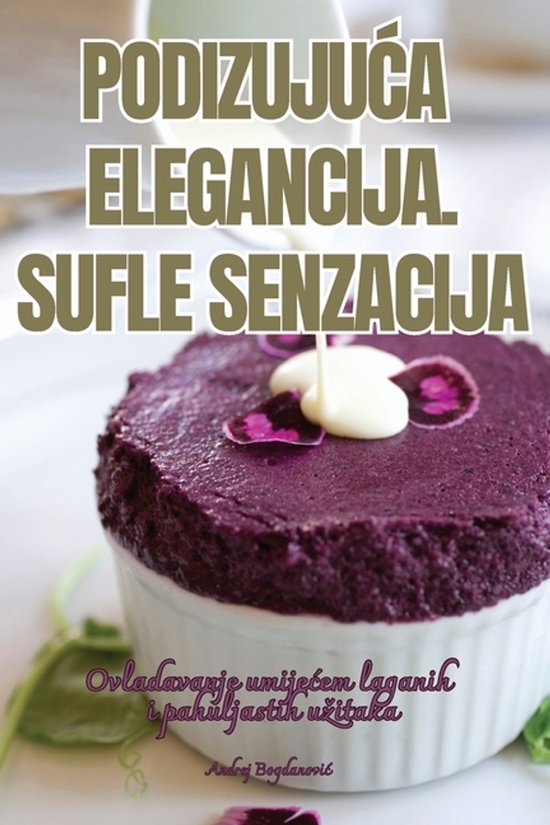 PodizujuĆa Elegancija. Sufle Senzacija - cover