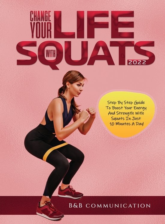 Change Your Life with Squats 2022 - cover