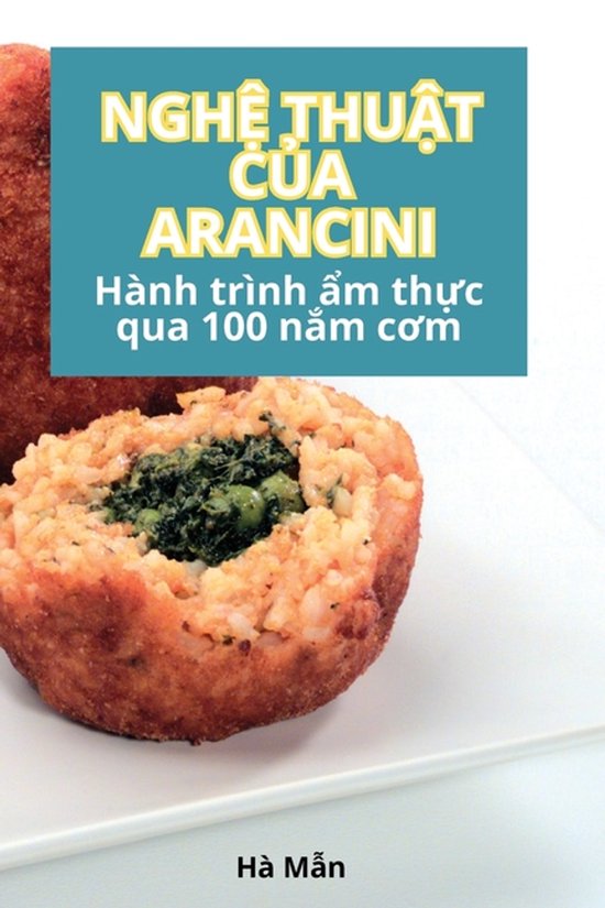 NghỆ ThuẬt CỦa Arancini - cover
