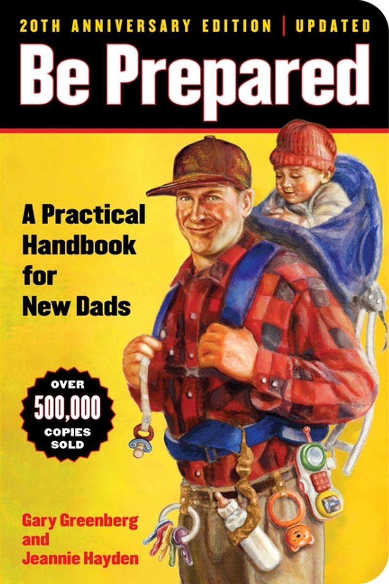 A Gift for Dads- Be Prepared (20th Anniversary Edition)