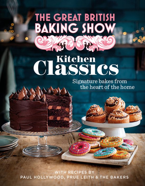 The Great British Baking Show: Kitchen Classics - cover
