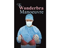 The Wonderbra Manoeuvre