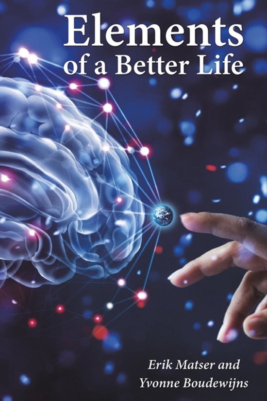 Elements Of A Better Life