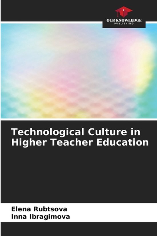 Technological Culture in Higher Teacher Education - cover
