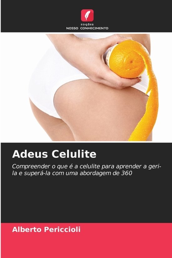 Livre "Adeus Celulite" avec une femme tenant une orange sur la couverture, le titre et le nom de l'auteur.