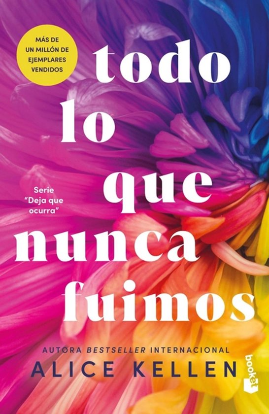 Deja Que Ocurra- Todo Lo Que Nunca Fuimos / All That We Never Were (Spanish Edition)